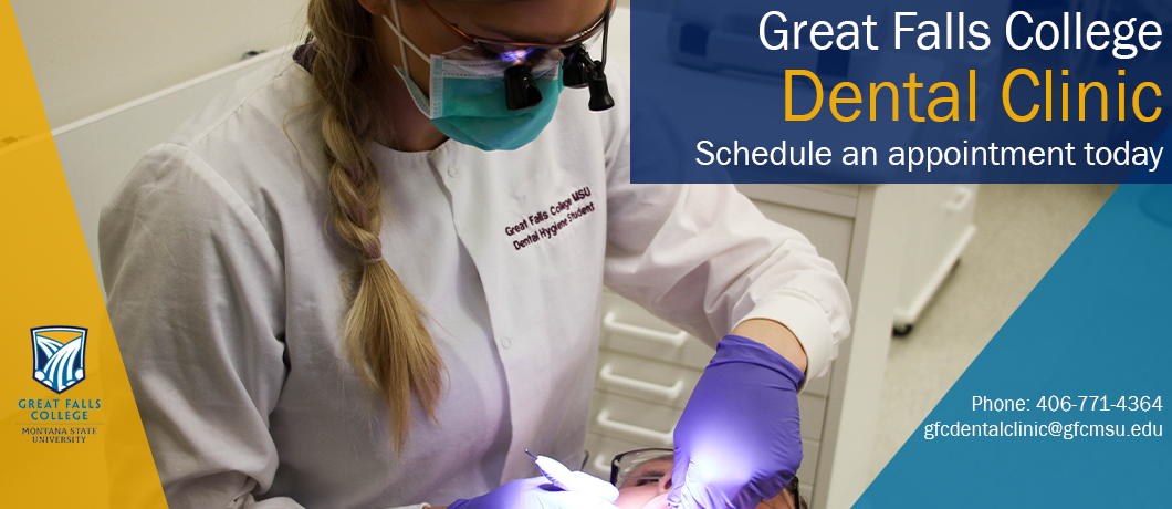 Schedule Now With The Great Falls College Dental Clinic